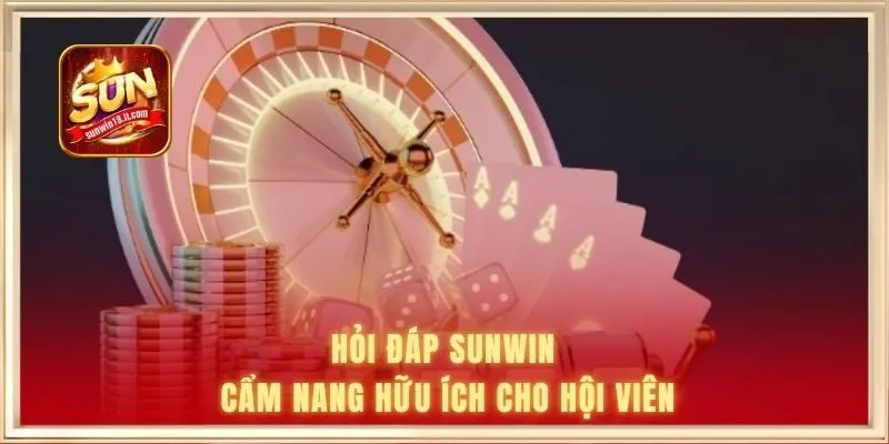 Hỏi Đáp SUNWIN 1 Hỏi đáp SUNWIN - Cẩm nang tham khảo hữu ích cho hội viên
