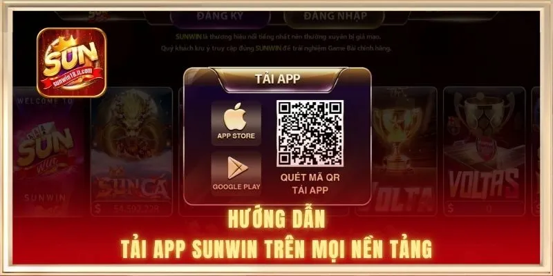 Tải App SUNWIN 1 Hướng dẫn tải app SUNWIN trên mọi nền tảng