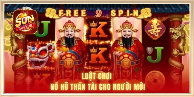 Luật chơi nổ hũ Thần Tài cho người mới