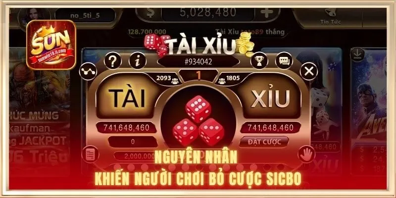 Nguyên nhân khiến người chơi bỏ cược sicbo