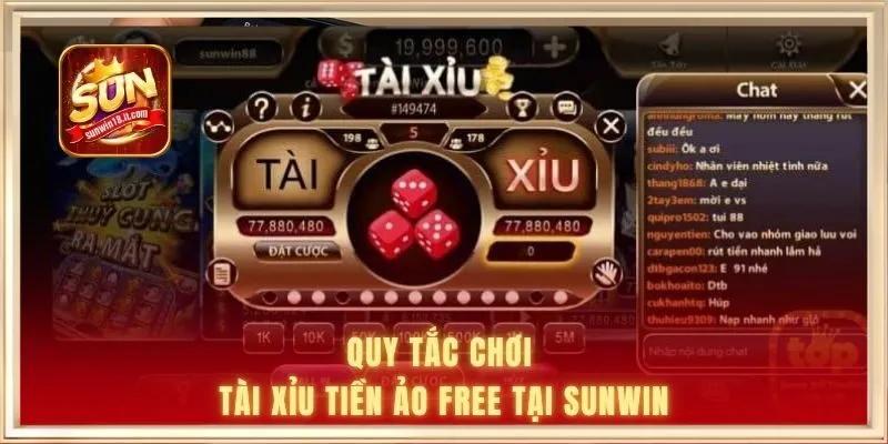 Quy tắc chơi tài xỉu tiền ảo free tại SUNWIN